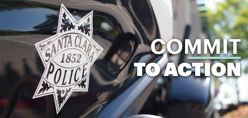 Commit to Action Santa Clara Police