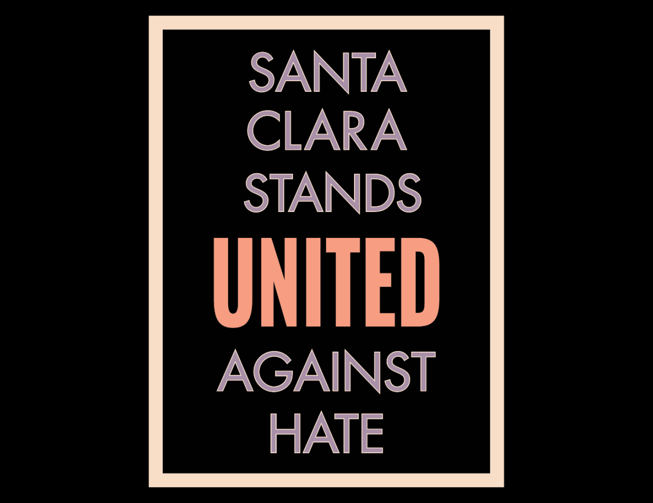 Santa Clara Stands United Against Hate