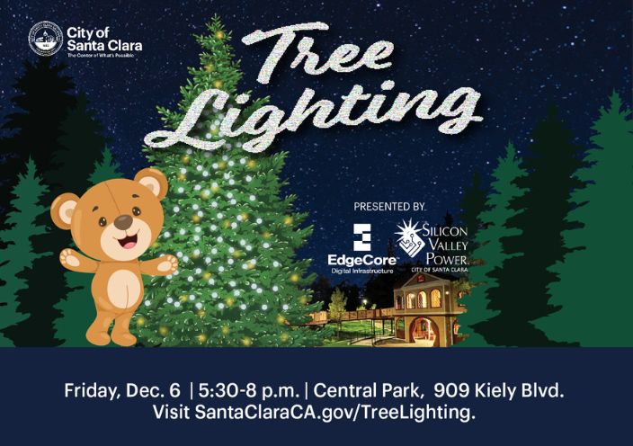 Teddy the bear, trees, a large lit holiday tree, and Magical Bridge Playground house. Text: Tree Lighting, Friday, Dec. 6 from 5:30 to 8 p.m. at Central Park, 909 Kiely Blvd. Visit SantaClaraCA.gov/TreeLighting.